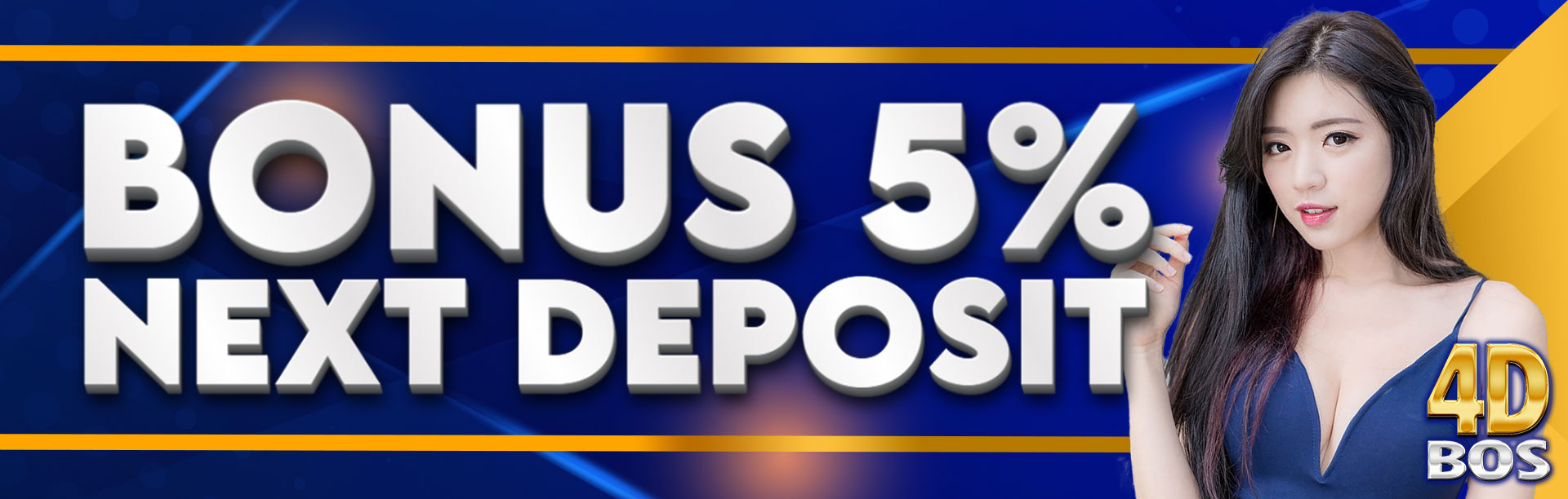 4DBOS - Bonus 5% Next Deposit
